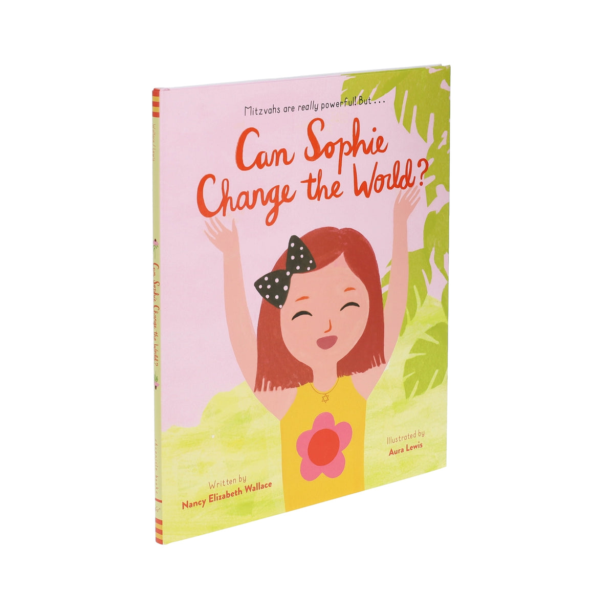 Chronicle Books Can Sophie Change the World? children's picture book, angled view of illustrated kids picture book cover