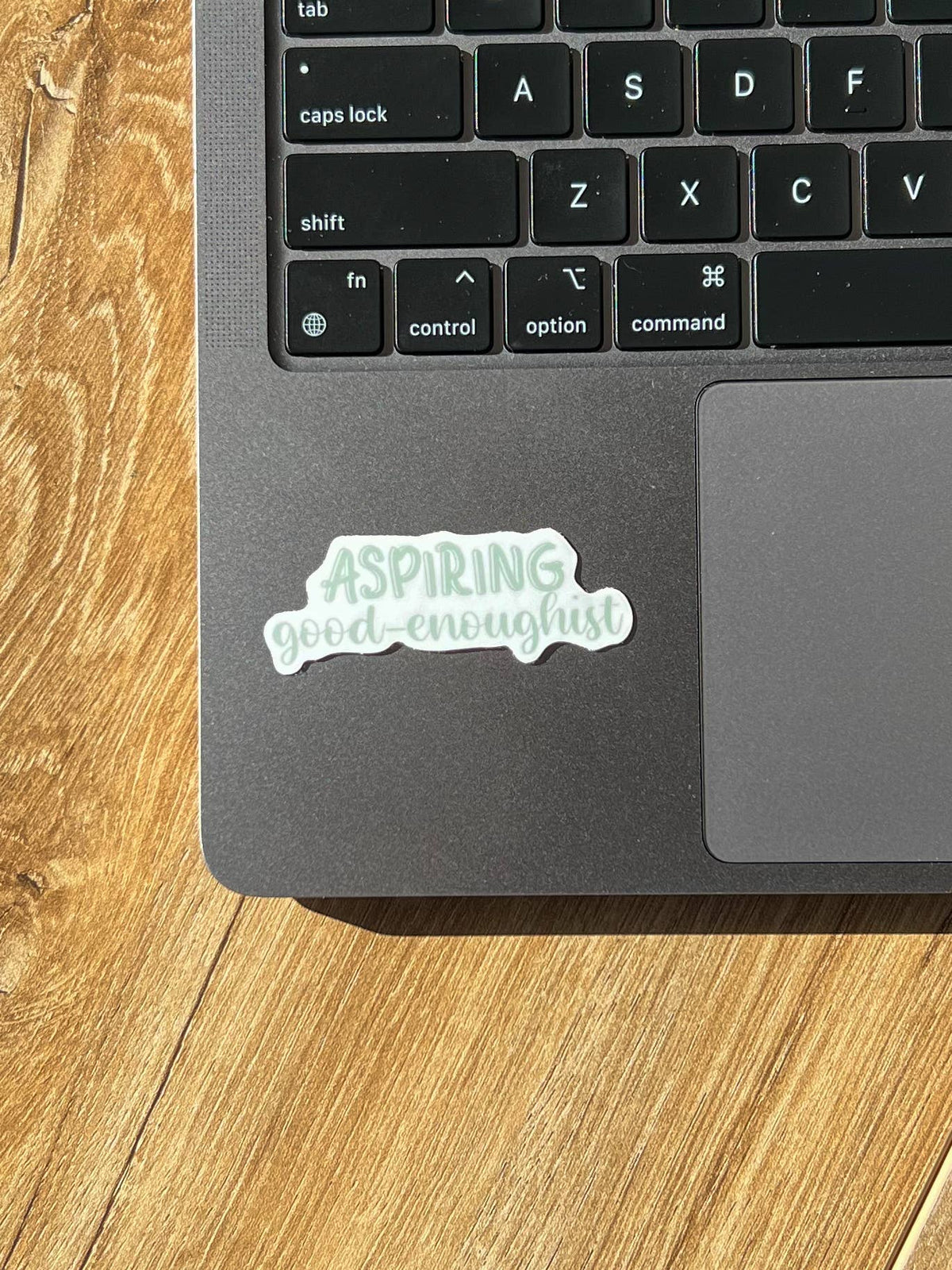 Aspiring good-enoughist sticker