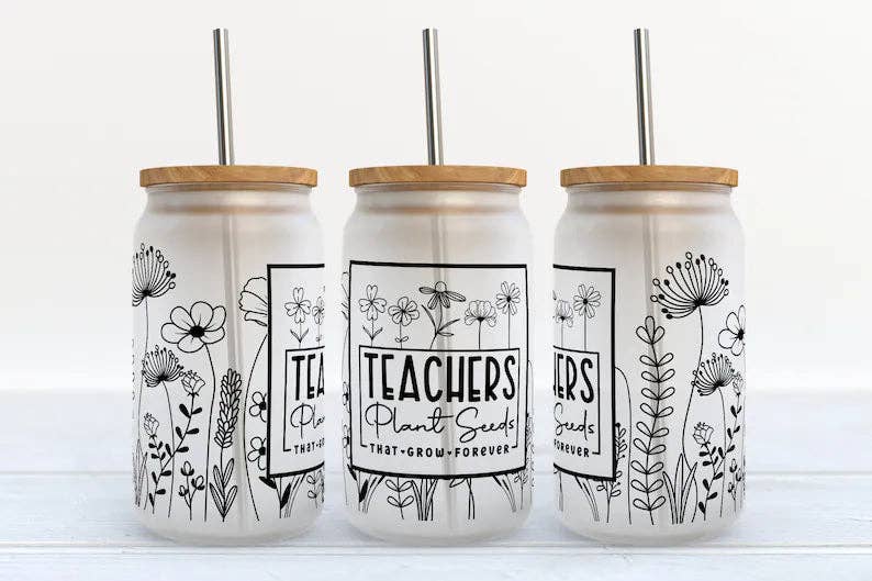 Teachers Plant Seeds That Grow Forever 16oz Libbey Glass Tumbler