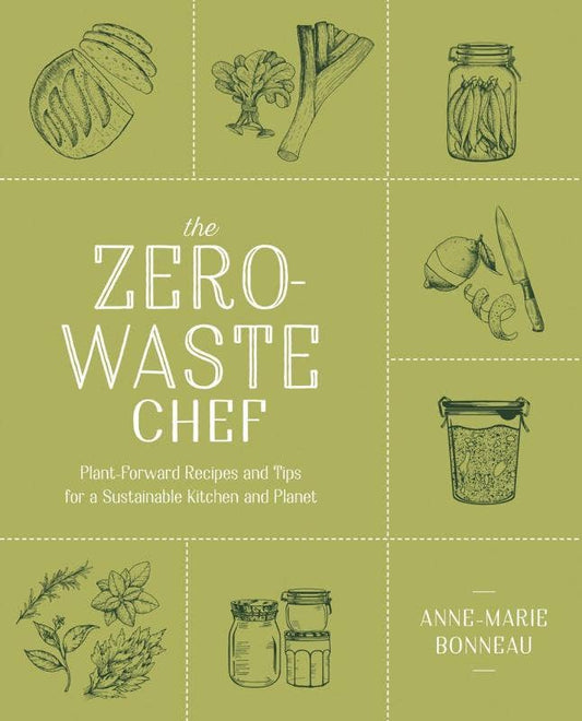 Microcosm Publishing & Distribution - Zero-Waste Chef: Plant-Forward Recipes and Tips