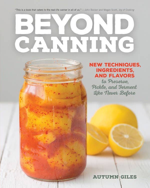 Microcosm Publishing & Distribution - Beyond Canning: Preserve, Pickle, Ferment