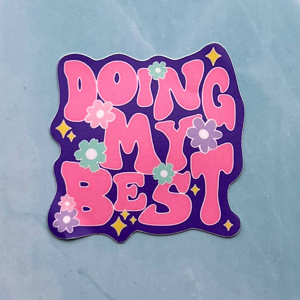 Doing my best purple sticker