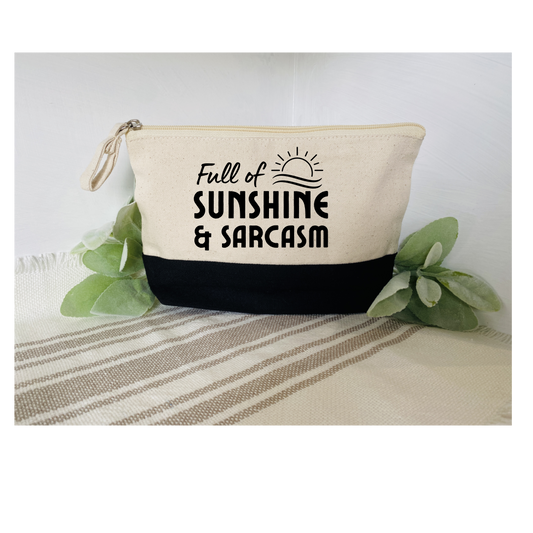 Full of Sunshine and Sarcasm Accessory Bag