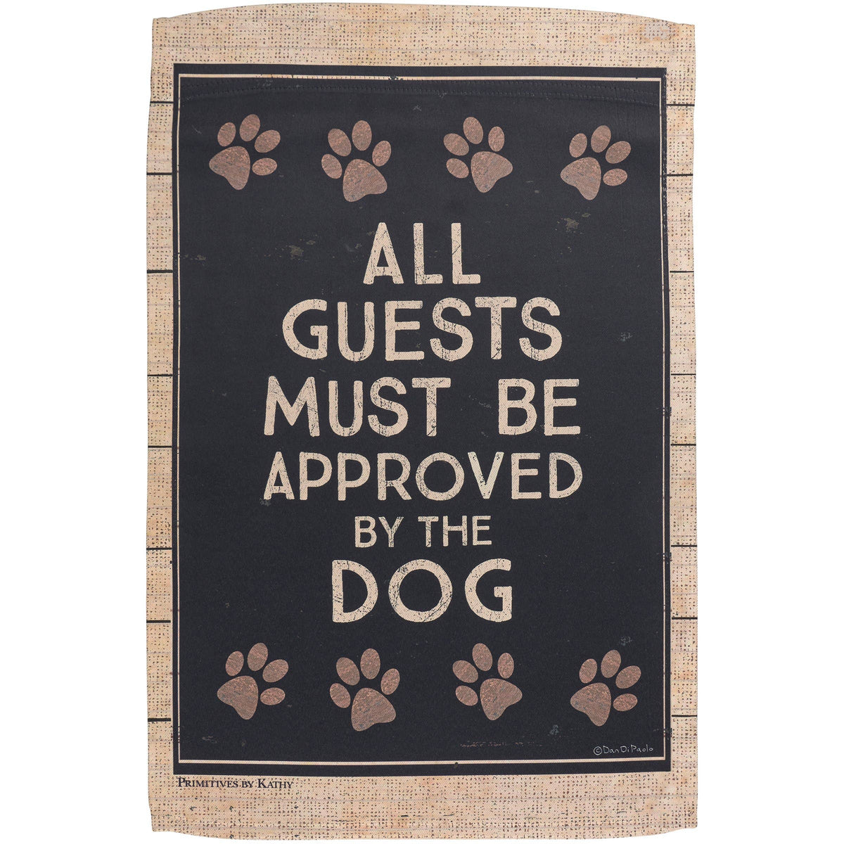 All Guests Approved By Dog Garden Flag