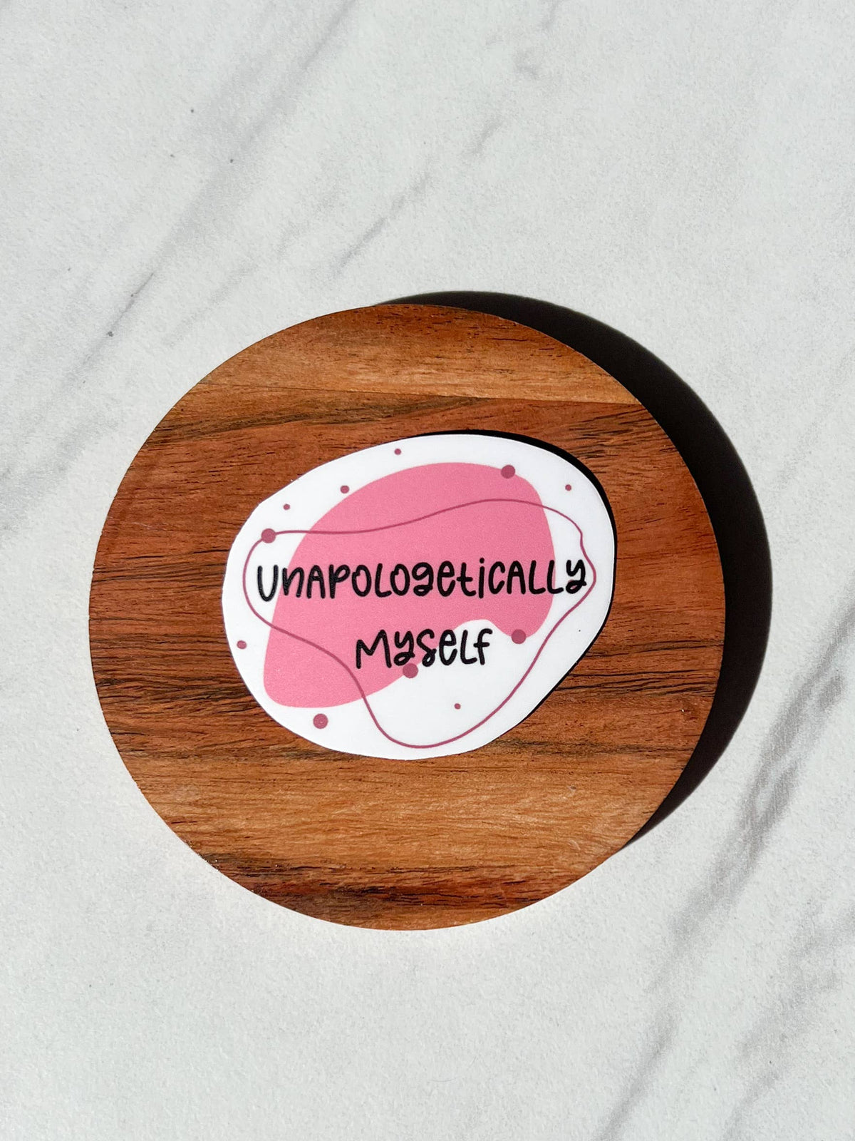 Unapologetically myself sticker