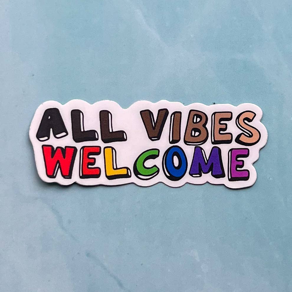 All vibes welcome sticker