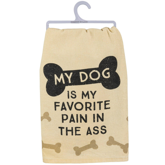 Primitives by Kathy My Dog Is My Favorite Pain Kitchen Towel - beige kitchen towel with dog favorite pain quote