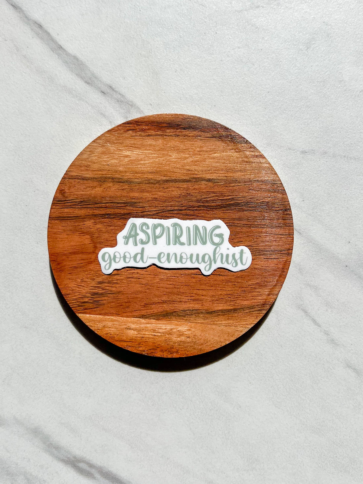 Aspiring good-enoughist sticker