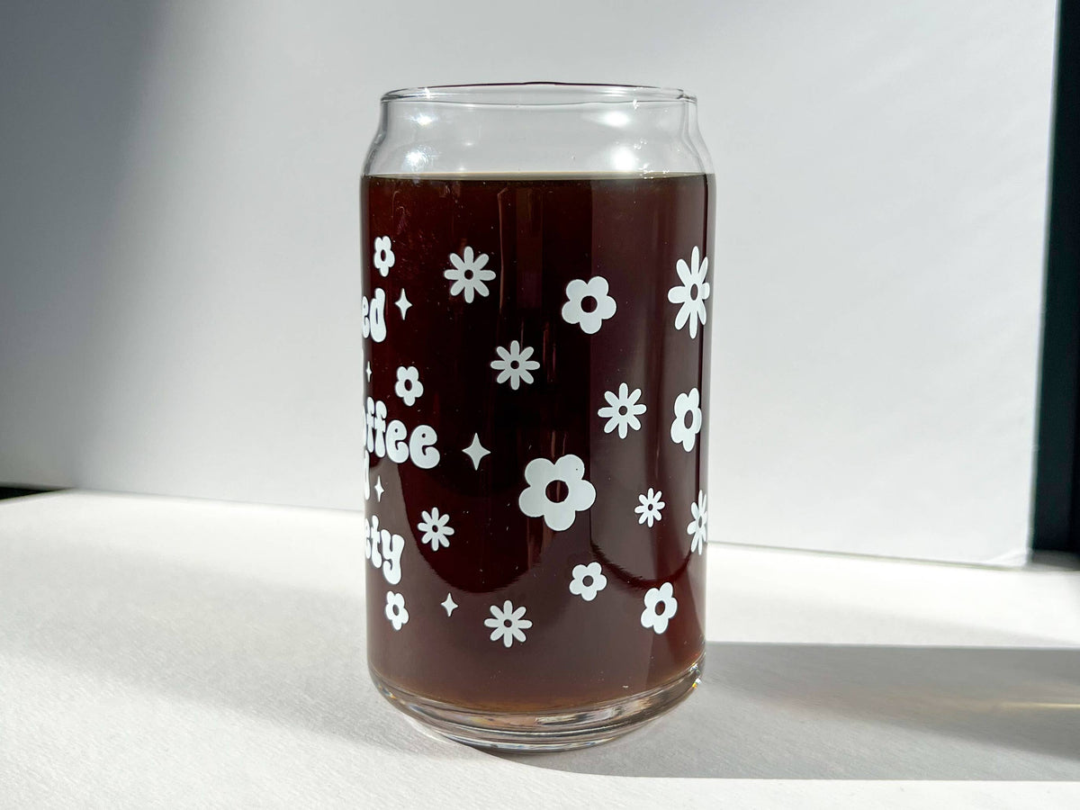 Fueled by Iced Coffee and Anxiety cup glass can 16 oz