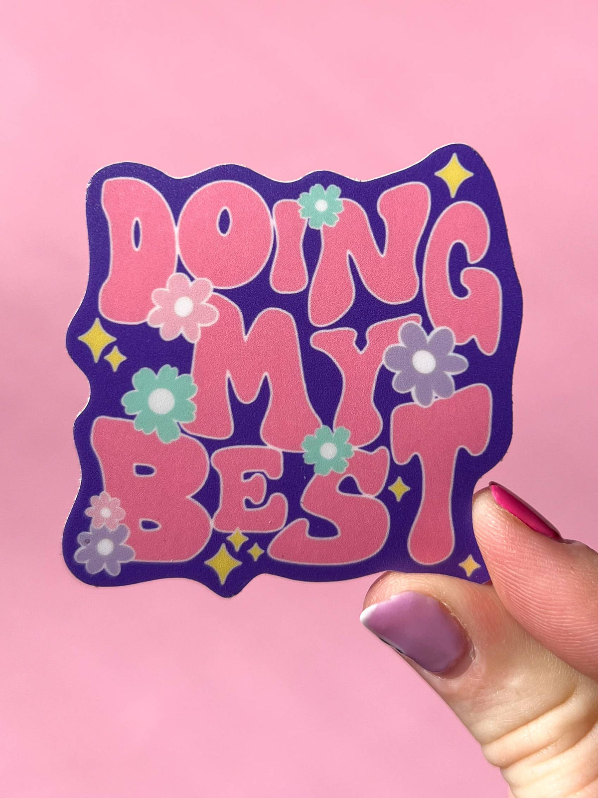 Doing my best purple sticker
