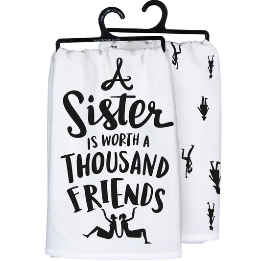 Primitives by Kathy Sister Is Worth A Thousand Friends Kitchen Towel - white kitchen towel with black sister quote